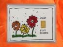 1 Gramm Gold Geschenkbarren Motiv: Statt Blumen